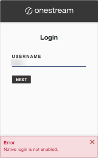 The Login dialog box has a black banner at the top with the OneStream logo. The error message at the bottom of the dialog box has a pink background with red text.